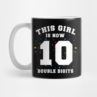 This Girl is Now Double Digits Mug